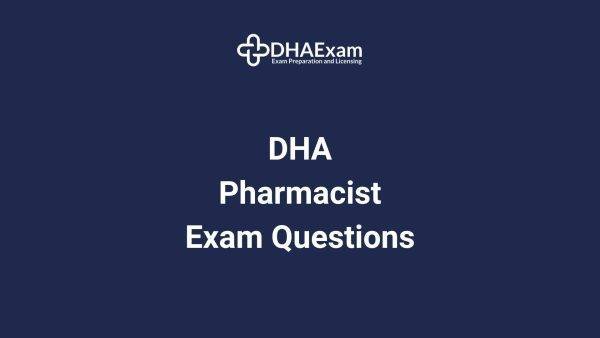 Dha Pharmacist Exam Questions