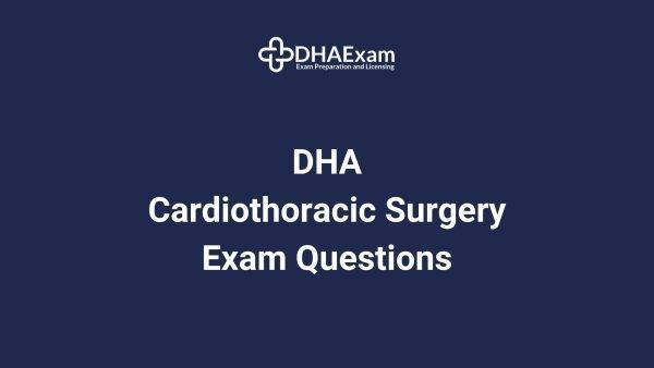 Dha Cardiology Surgery Exam Mcqs
