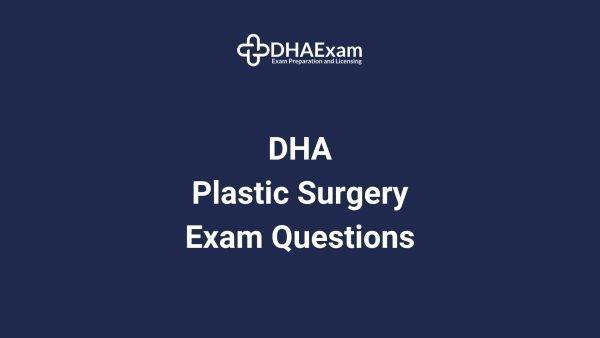 Dha Plastic Surgery Exam Mcqs