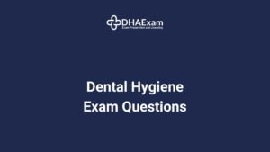 Dha Dental Hygiene Exam Questions