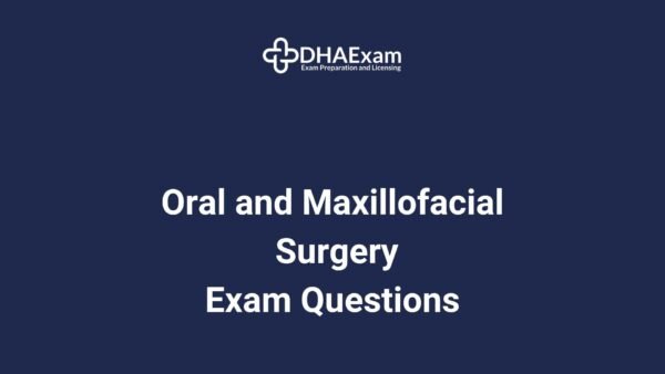 Dha Oral And Maxillofacial Surgery Exam Mcqs